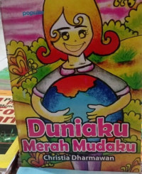 Image of Duniaku Merah Mudaku
